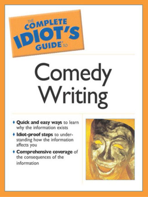 Title details for The Complete Idiot's Guide to Comedy Writing by James Mendrinos - Available